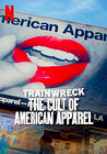 Trainwreck: The Cult of American Apparel