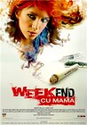 Weekend cu mama
