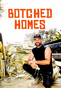Botched Homes